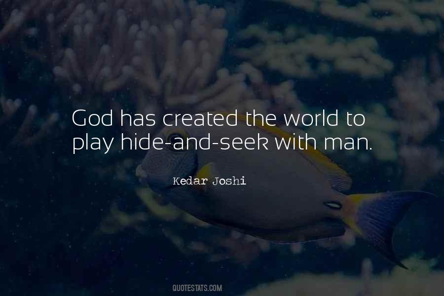 God Created The World Quotes #915417