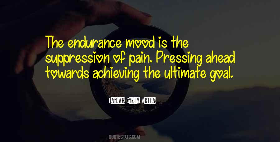 Pain Endurance Quotes #612079