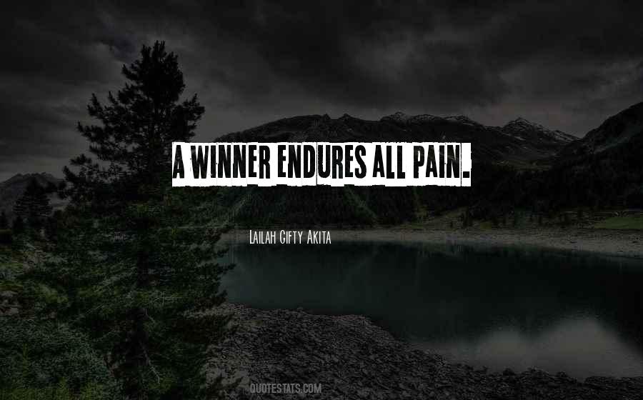 Pain Endurance Quotes #867932