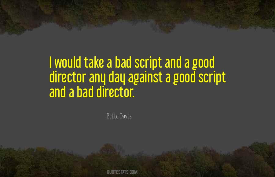 Good Day And Bad Day Quotes #1436370