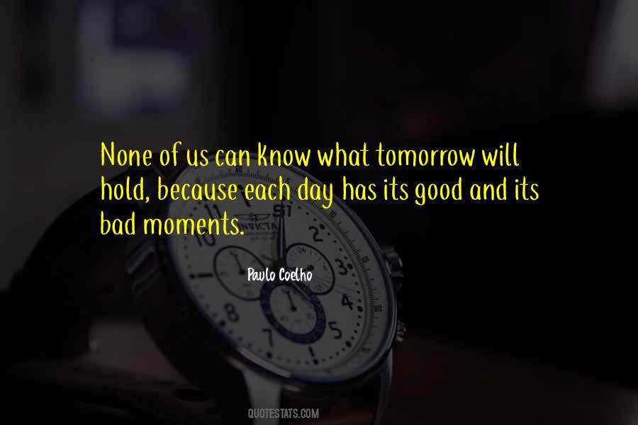 Good Day And Bad Day Quotes #164818