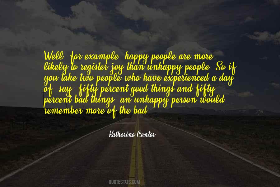 Good Day And Bad Day Quotes #1858024