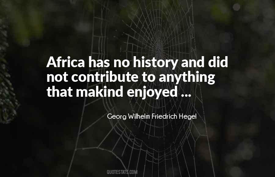 Quotes About Hegel History #1291333