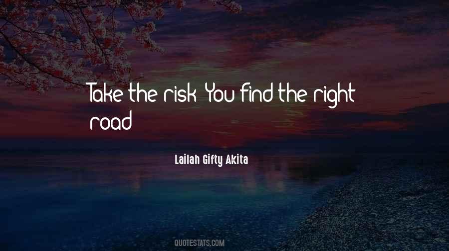 Quotes About The Right Road #1768686