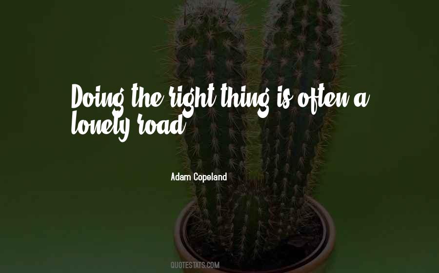 Quotes About The Right Road #452652