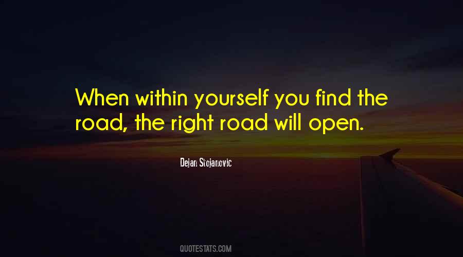 Quotes About The Right Road #553105