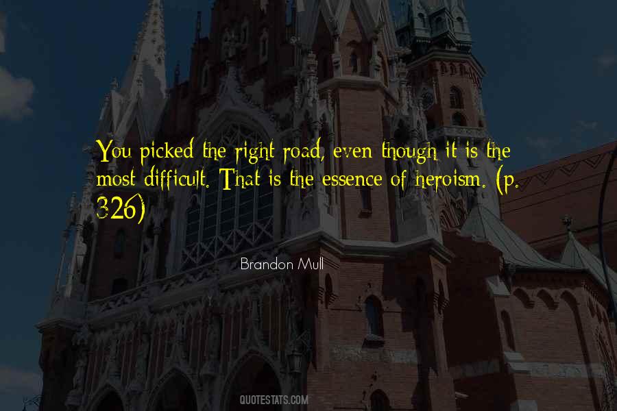 Quotes About The Right Road #888655