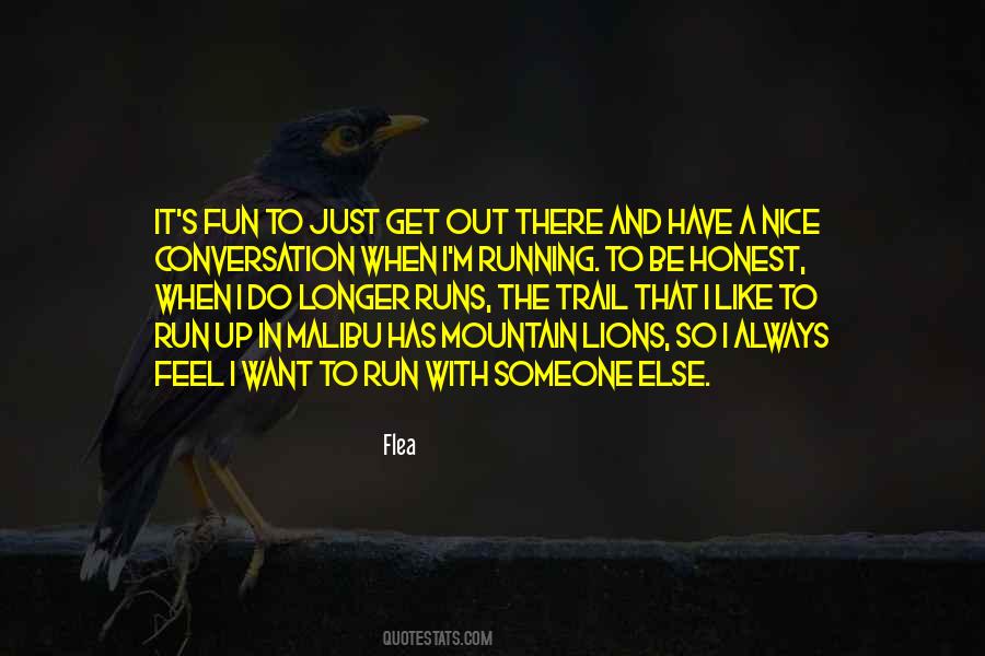 Nice Run Quotes #1366782