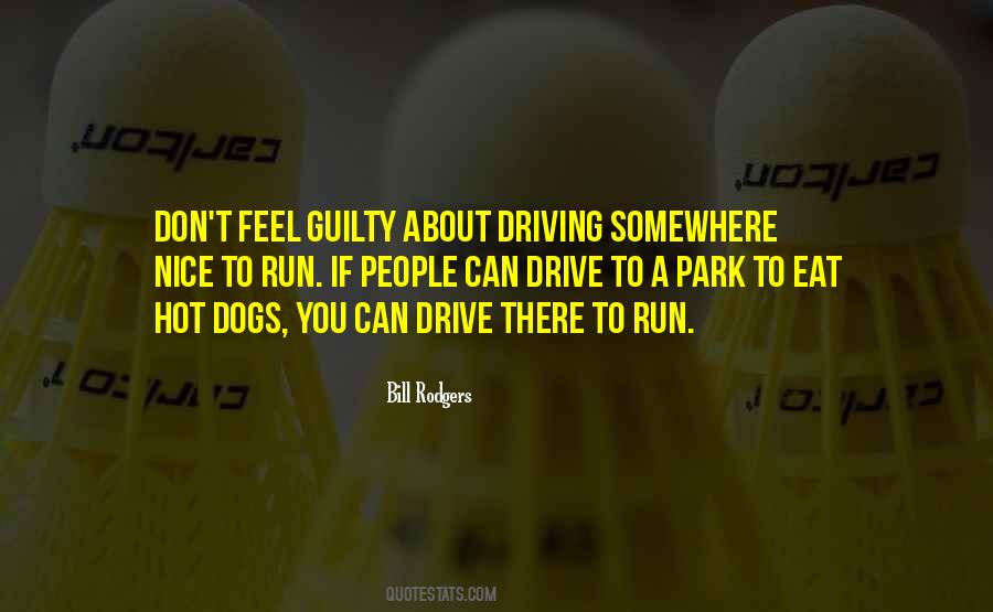 Nice Run Quotes #1651708