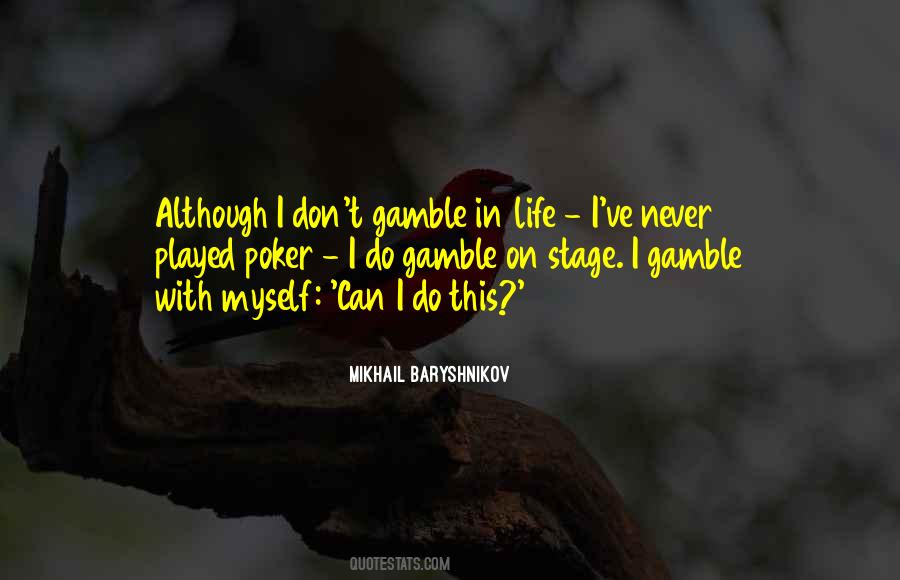 Life Poker Quotes #334943