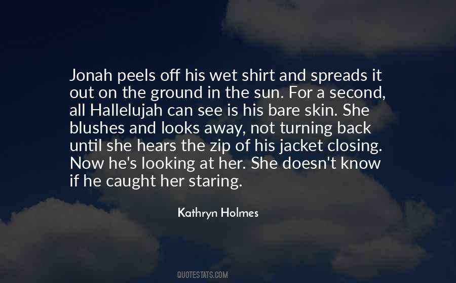 He Looks At Her Quotes #1267445