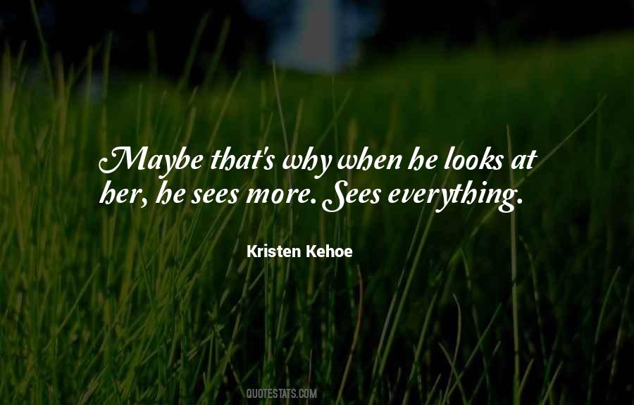 He Looks At Her Quotes #1323167