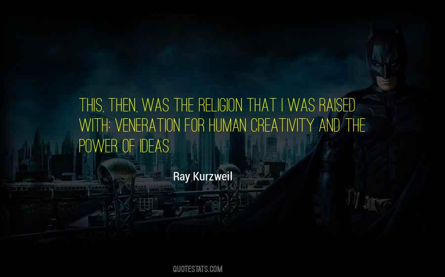 Creativity And Power Quotes #1401811
