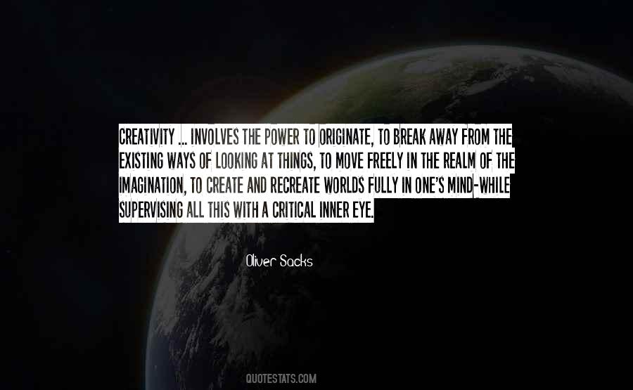 Creativity And Power Quotes #1552372