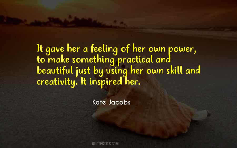 Creativity And Power Quotes #271309