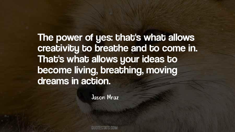 Creativity And Power Quotes #652262