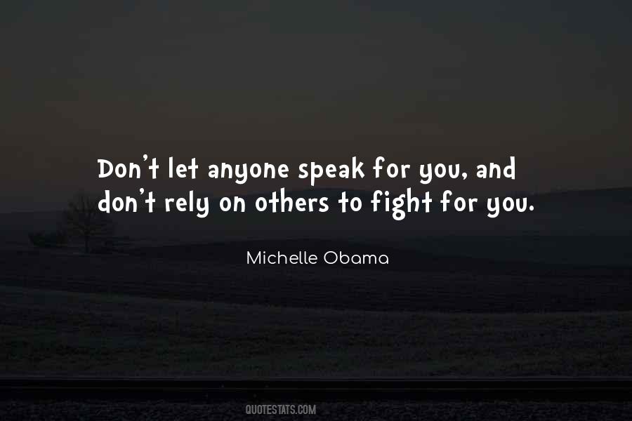 Rely On Anyone But Yourself Quotes #1290120