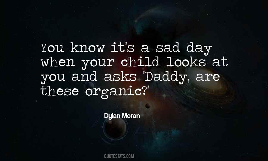 When You Are A Child Quotes #1244004
