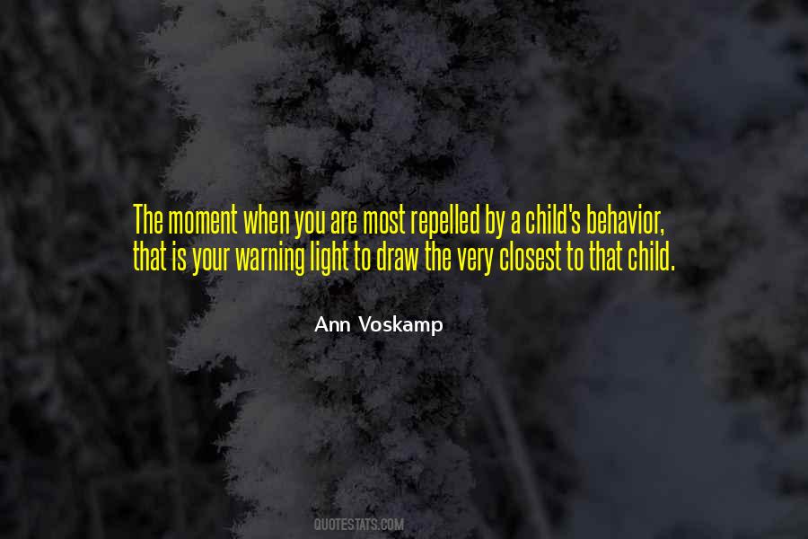 When You Are A Child Quotes #532875