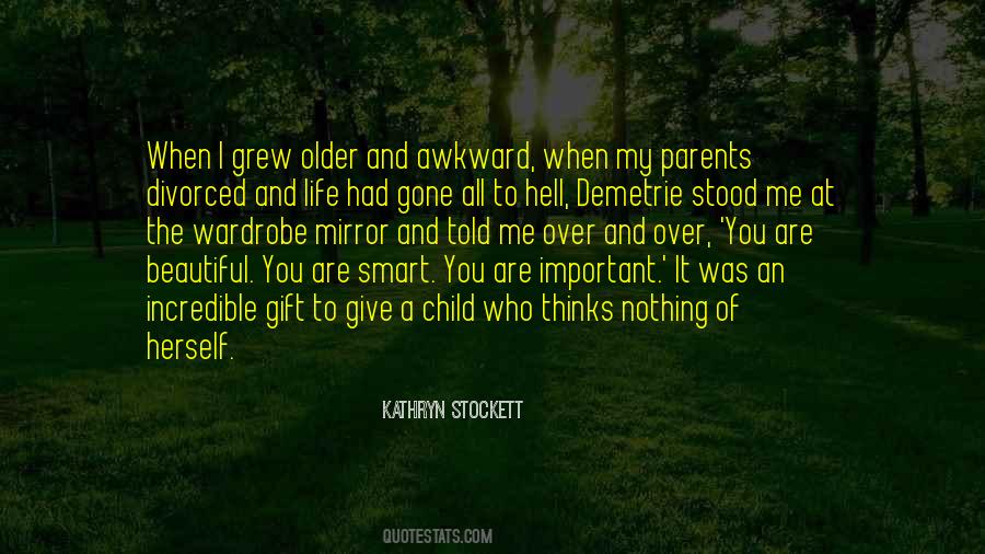 When You Are A Child Quotes #708077