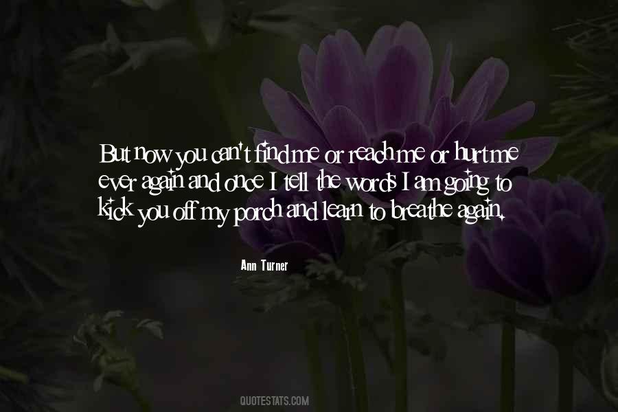 Learn To Breathe Quotes #1050228