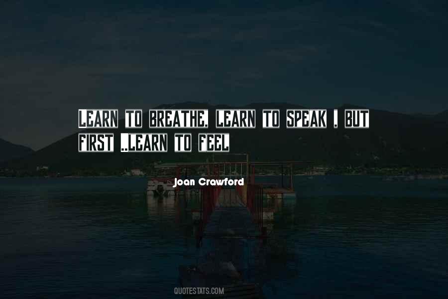 Learn To Breathe Quotes #323410