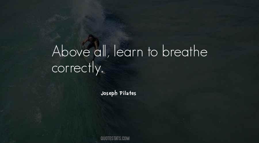 Learn To Breathe Quotes #663490