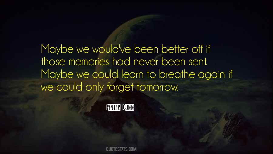 Learn To Breathe Quotes #717243