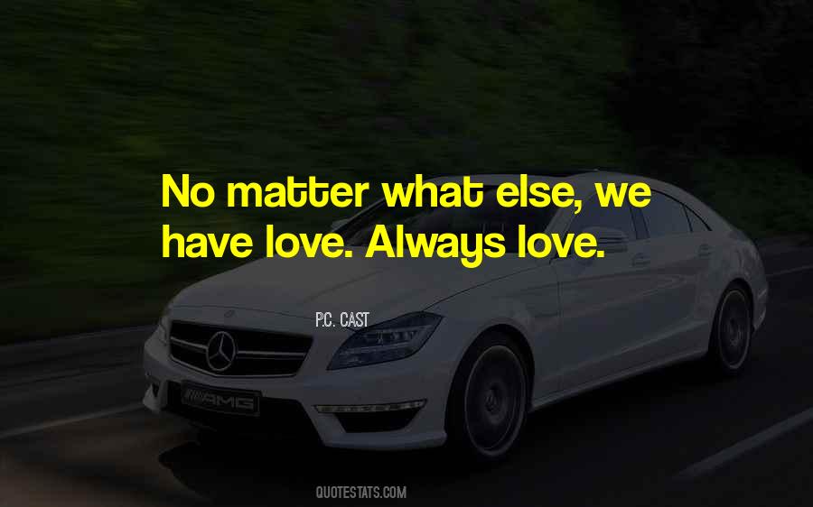 Always Love Quotes #1214134