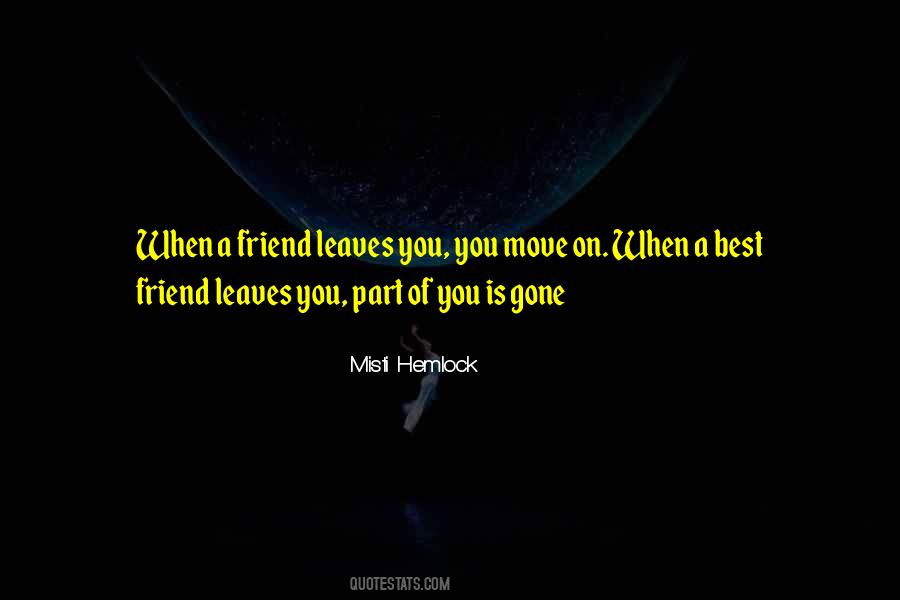 I Lost My Best Friend Quotes #1629101