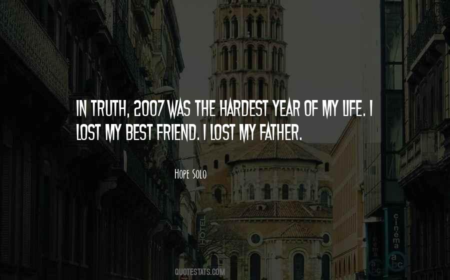 I Lost My Best Friend Quotes #1673308