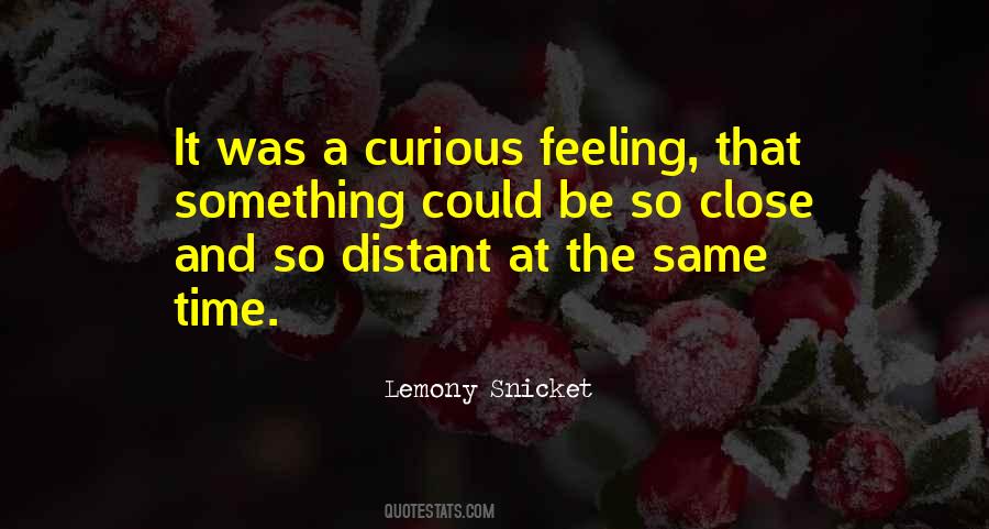 Feeling Distant Quotes #321514