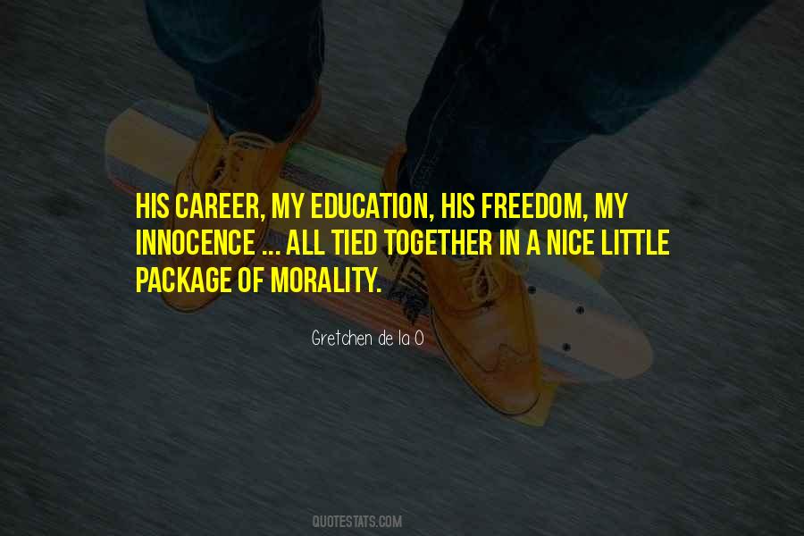 Freedom Education Quotes #698108