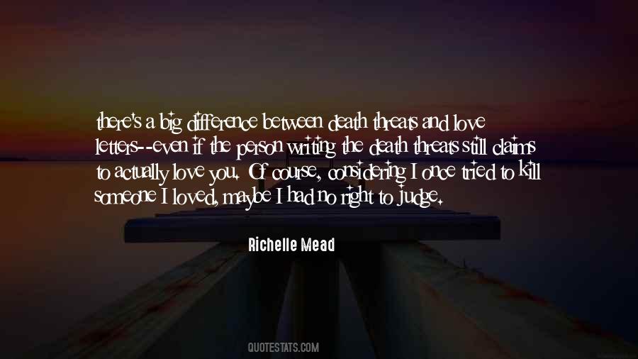 Loved Once Quotes #1361582
