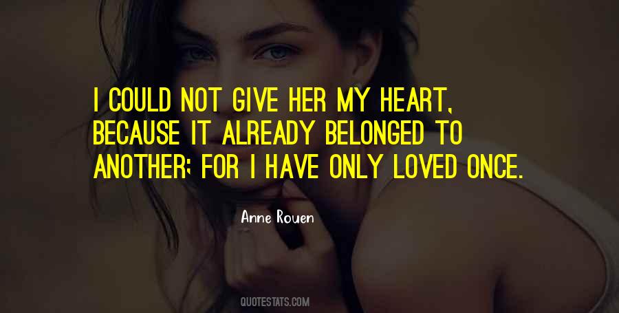 Loved Once Quotes #290613