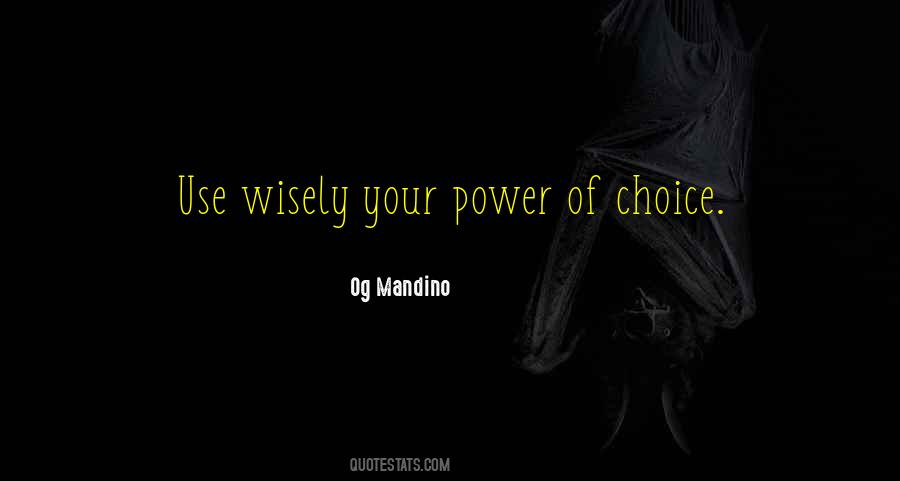 Use Power Wisely Quotes #1226593