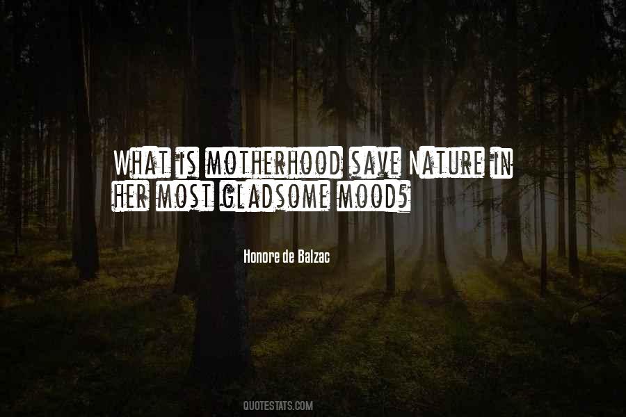 Motherhood Nature Quotes #1349653