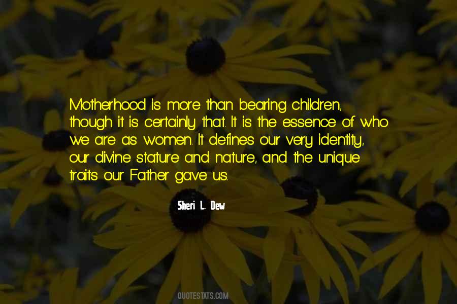 Motherhood Nature Quotes #1534898