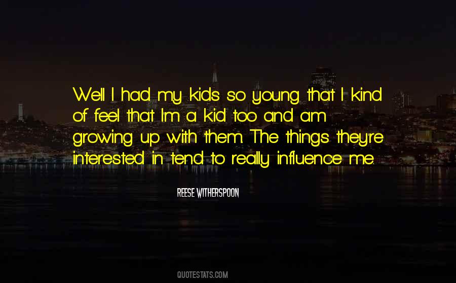 I Am Too Kind Quotes #333259