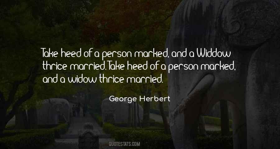 Quotes About Heed #1750216