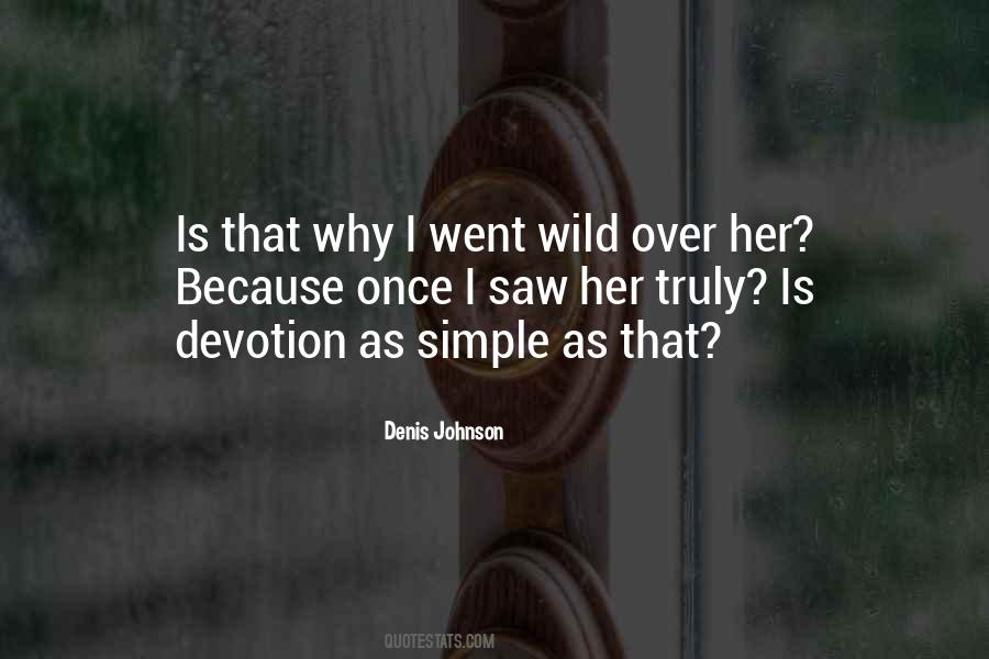 The Simple Wild Quotes #1341087