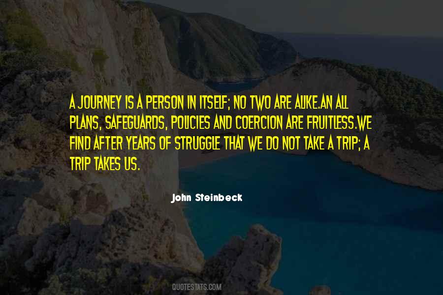Quotes About A Trip #1194439