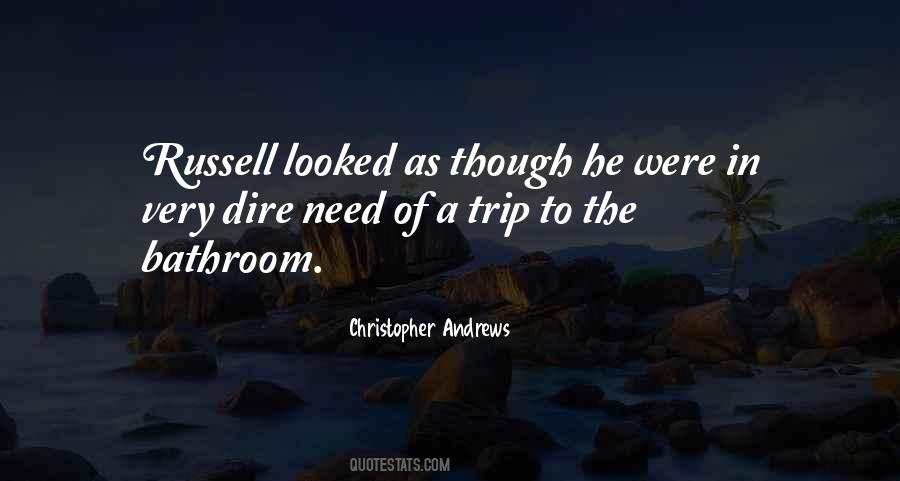 Quotes About A Trip #1551724