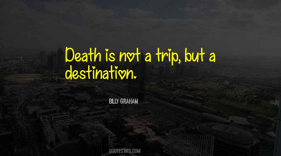 Quotes About A Trip #1618081