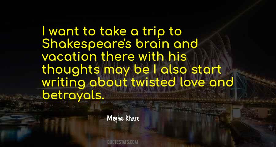 Quotes About A Trip #1706243