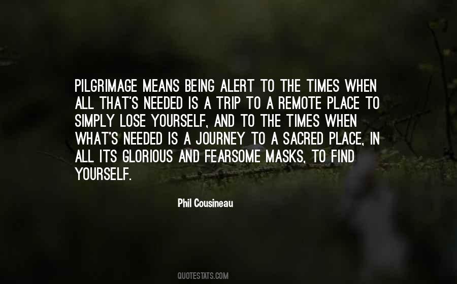 Quotes About A Trip #1814114