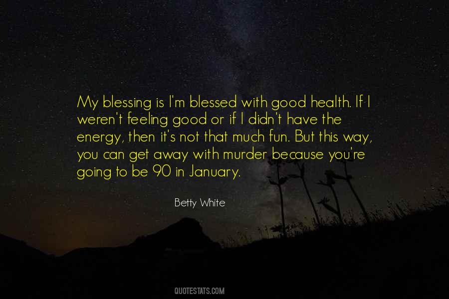 Feeling Energy Quotes #630302