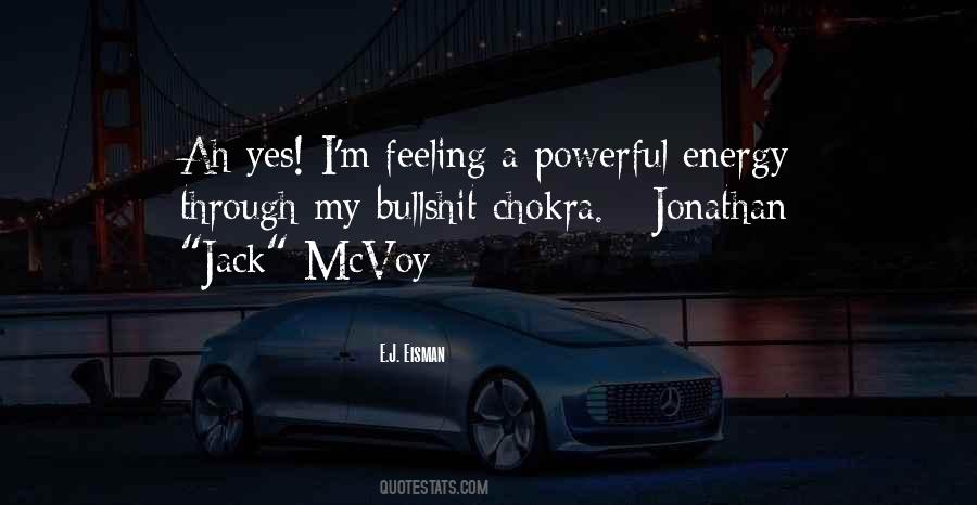 Feeling Energy Quotes #814121