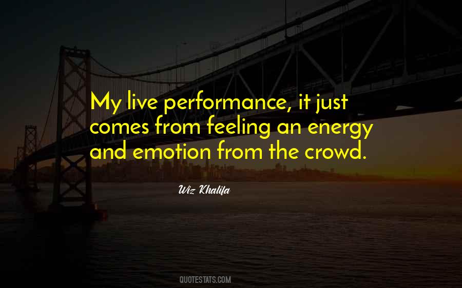 Feeling Energy Quotes #873370