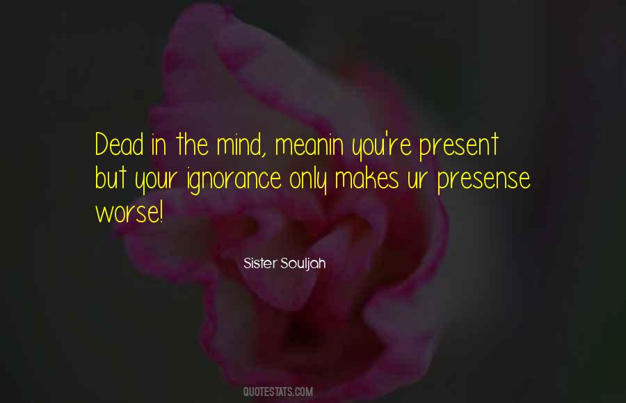 Present Sister Quotes #699946
